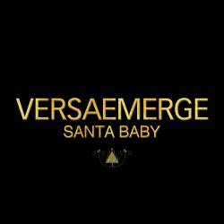 VersaEmerge : Santa Baby (Holiday Version)